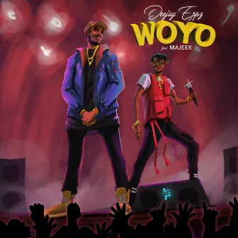 WOYO by Deejay Eppz