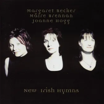 New Irish Hymns by Maire Brennan