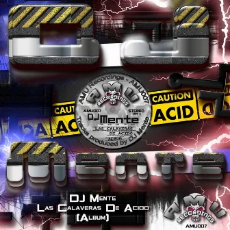 Las Calaveras De Acido - (Album) by Dj Mente