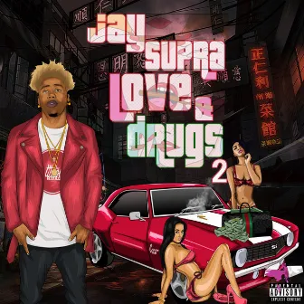 Love and Drugs, Vol. 2 by Jay Supra Smiles