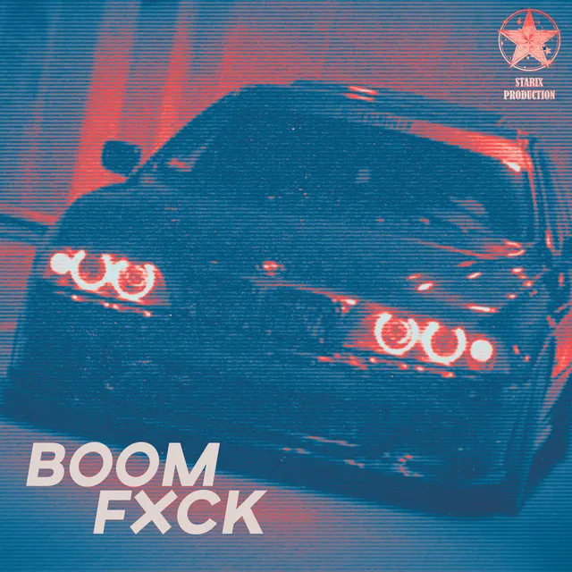 Boom Fxck - Speed Up