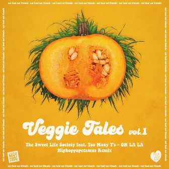 Veggie Tales, Vol. 1 by The Sweet Life Society