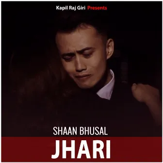 Jhari by Shaan Bhusal