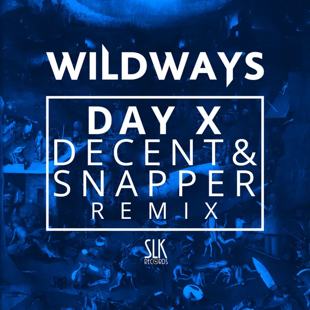 Day X - Decent & Snapper Remix