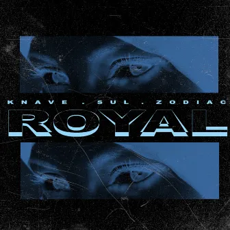 Royal by Zodiac