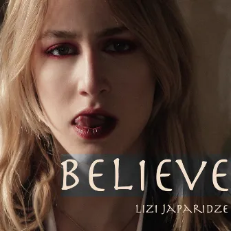 Believe by Lizi Japaridze