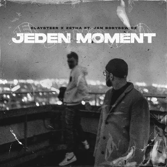 Jeden moment by Claysteer