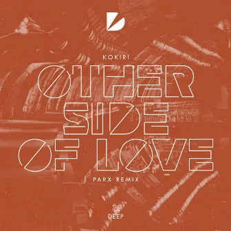 Other Side Of Love (Parx Remix) by Parx