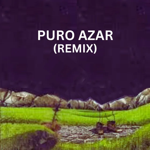 Puro Azar (Remix)