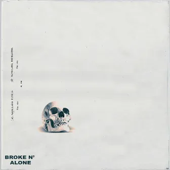 Broke N' Alone by Gregory Ross