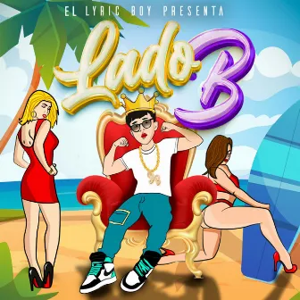 Lado B by El Lyric Boy