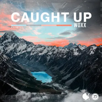 Caught Up by WOXX