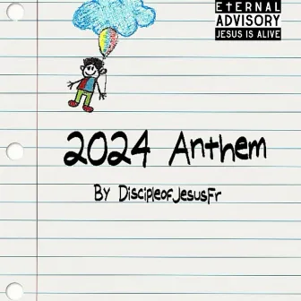 2024 Anthem by discipleofjesusfr