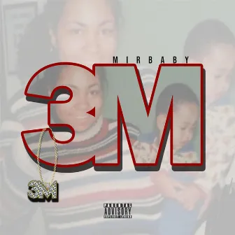 3m by MirBaby