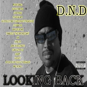 Looking Back by D.N.D