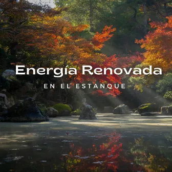 Energía Renovada En El Estanque by Canal de la Naturaleza sin Interrupción