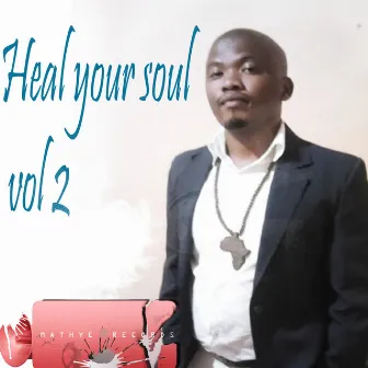 Heal Your Soul, Vol. 2 by DJ B.S.com