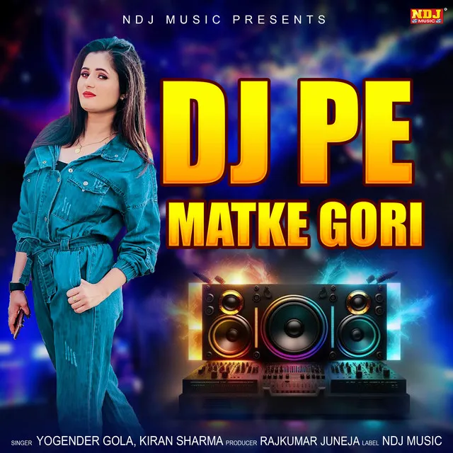 DJ Pe Matke Gori