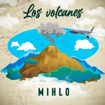 Los Volcanes by Mihlo