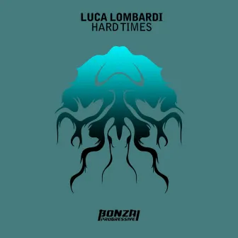 Hard Times - Remixes by Luca Lombardi