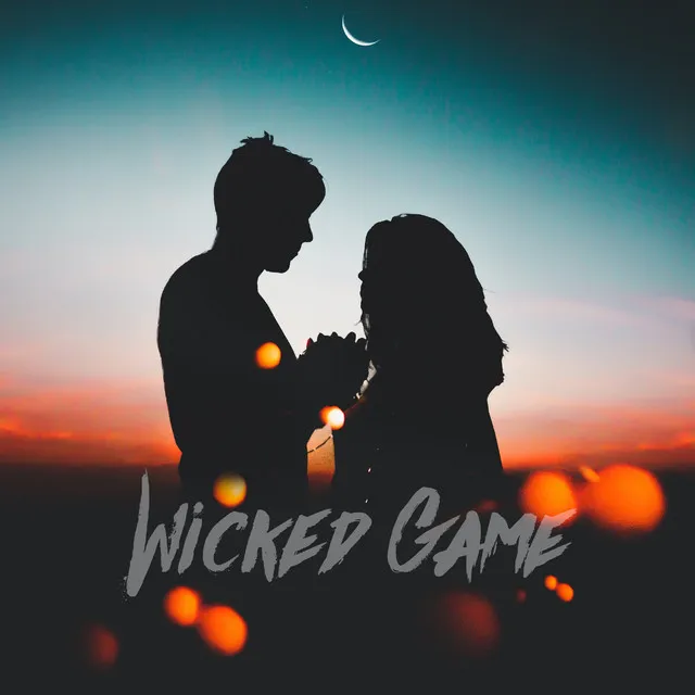 Wicked Game (Radio Edit)