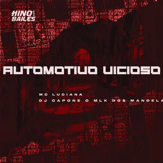 Automotivo Vicioso by Mc Luciana