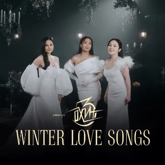 Winter Love Songs by 3 Охин