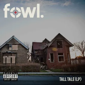 Tall Tale LP by FowL