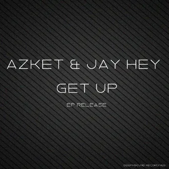 Get Up by Azket