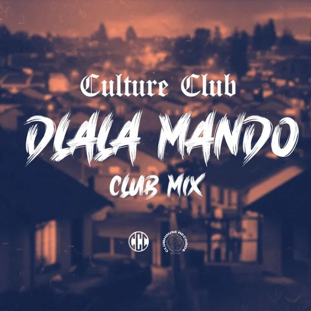 Dlala Mando - Club Mix