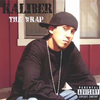 The Wrap [Enhanced] by Kaliber