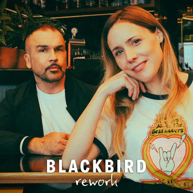 Blackbird - Rework edit