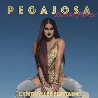 Pegajosa (Drew G Fiesta Remix) by Cynthia Lee Fontaine