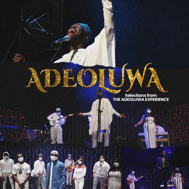 Ready (The ADEOLUWA Experience) - Live