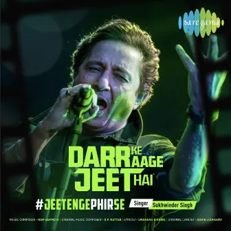 Darr Ke Aage Jeet Hai - Single by Sukhwinder Singh