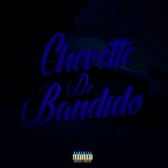 Chevette de Bandido by Mahalo