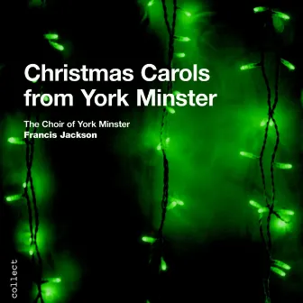 Christmas Carols from York Minster by York Minster Choir