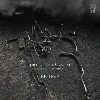 Believe by Frederic de Carvalho