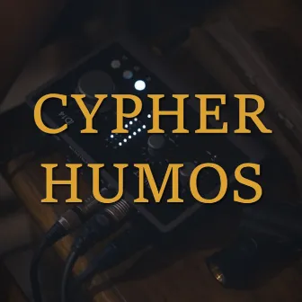 CYPHER, VOL. HUMOS by Librekonsumo