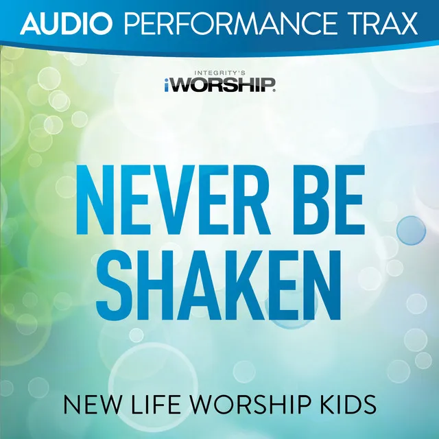 Never Be Shaken - Original Key without Background Vocals