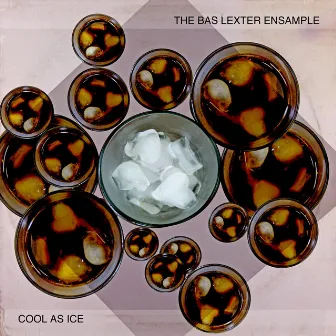 Cool as Ice by The Bas Lexter Ensample