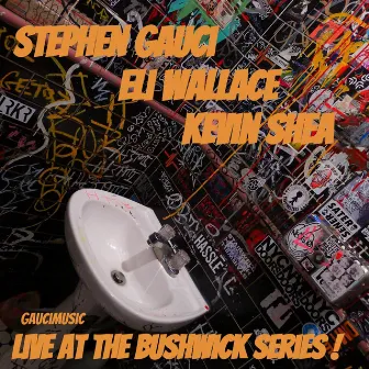 Stephen Gauci/Eli Wallace/Kevin Shea, Live at the Bushwick Series by Kevin Shea