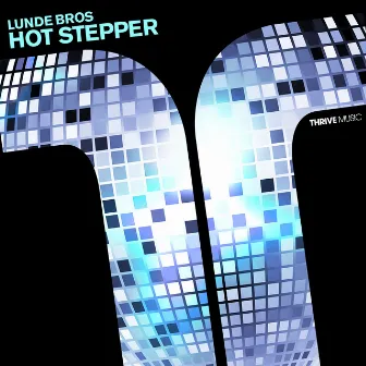 Hot Stepper by Lunde Bros