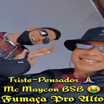 Fumaça pro Alto by Mc Maycon Bsb