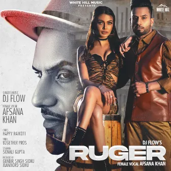 Ruger by Afsana Khan