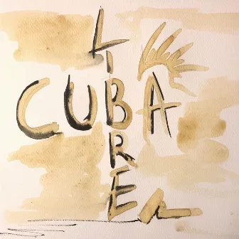 Cuba Libre by Manuel Miranda