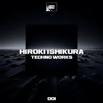 Techno Works by Hiroki Ishikura