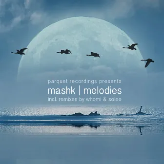 Melodies by Mashk