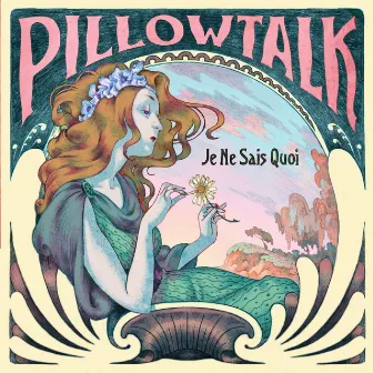 Je Ne Sais Quoi by PillowTalk