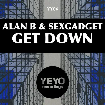 Get Down by Alan B